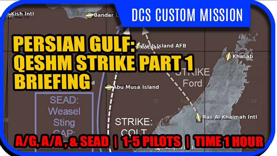 DCS World Custom Missions: Qeshm Island Mission 1 (Cargo Ships)