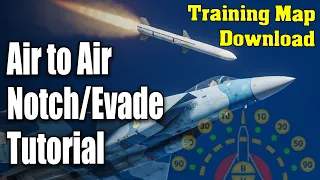 Air to Air training DCS World Map – Notch & Evade Missiles