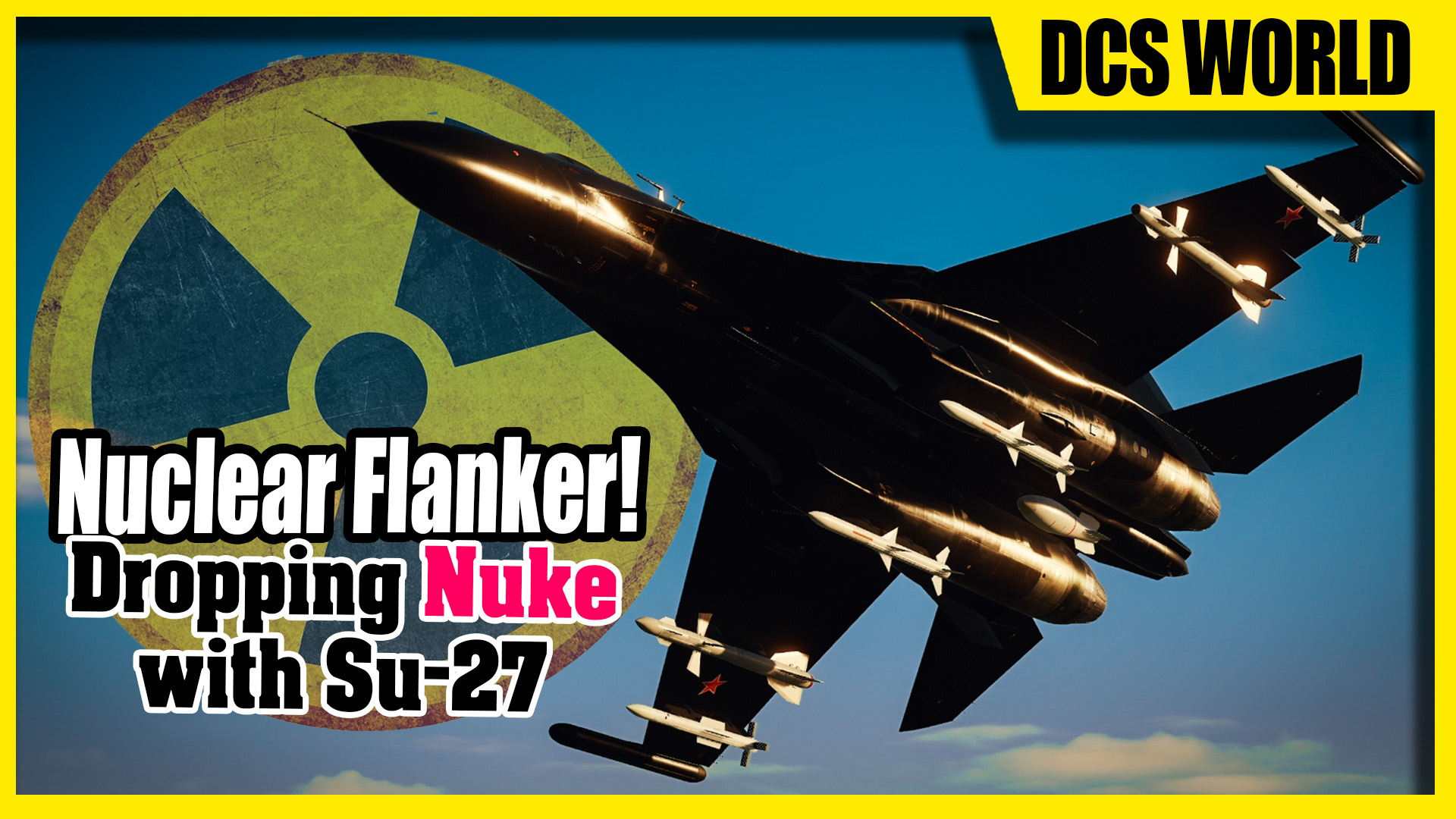 Flanker & Migs Go Nuclear
